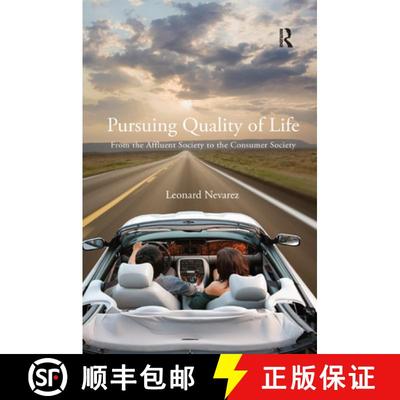 【3-4周达】Pursuing Quality of Life: From the Affluent Society to the Consumer Society [9781138380912]