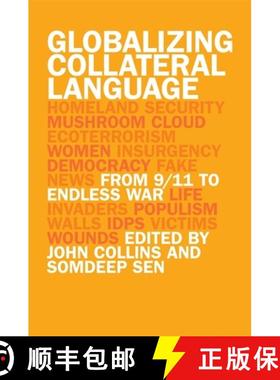 预订 Globalizing Collateral Language: From 9/11 to Endless War [9780820360539]