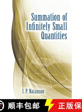 预订 Summation of Infinitely Small Quantities [9780486843377]