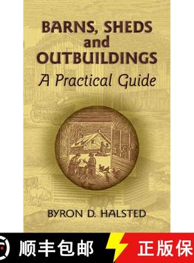 预订 Barns, Sheds and Outbuildings: A Practical Guide [9780486451251]
