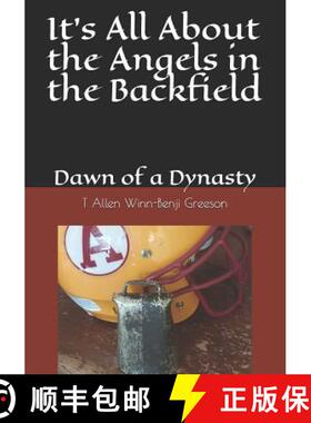 【3-4周达】It's All About the Angels in the Backfield: Dawn of a Dynasty [9781733157612]