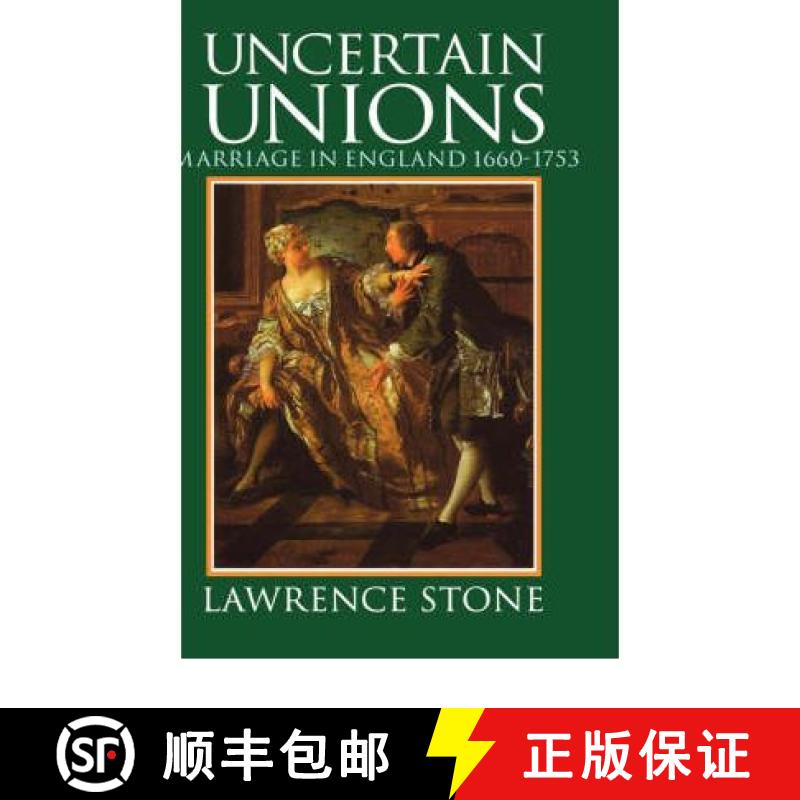 【3-4周达】Uncertain Unions: Marriage in England 1660-1753 [9780198202530]