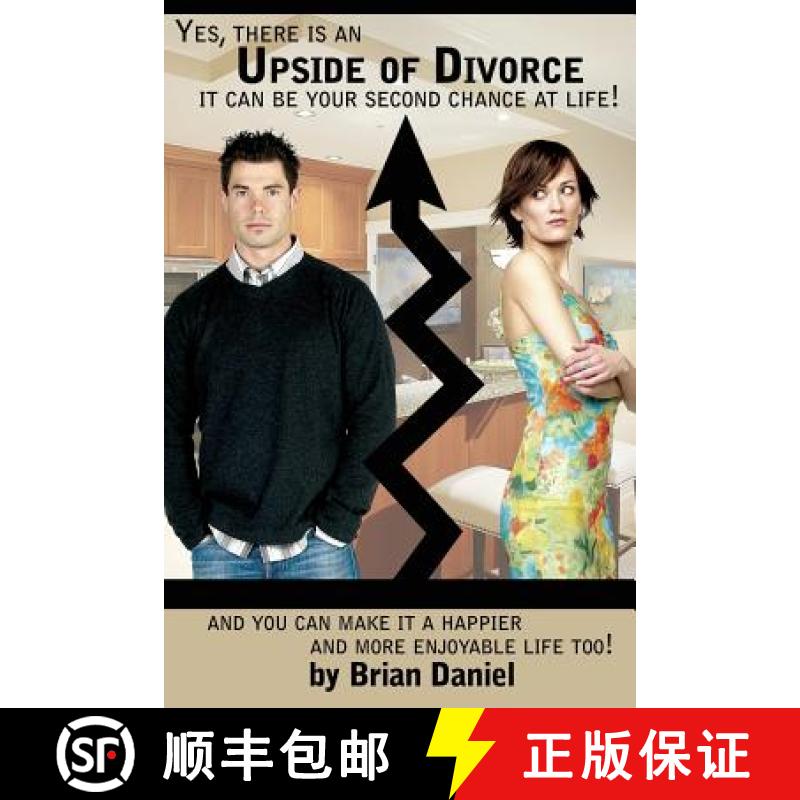 【3-4周达】Yes, There Is an Upside of Divorce, It Can Be Your Second Chance at Life!: And You Can Mak... [9781419693045]