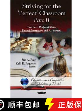 【3-4周达】Striving for the 'Perfect' Classroom -- Part II: Teachers' Responsibilities Beyond Instruc... [9781611220308]