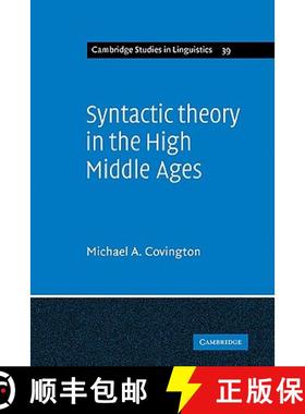 【3-4周达】Syntactic Theory in the High Middle Ages: Modistic Models of Sentence Structure - Syntacti... [9780521109550]