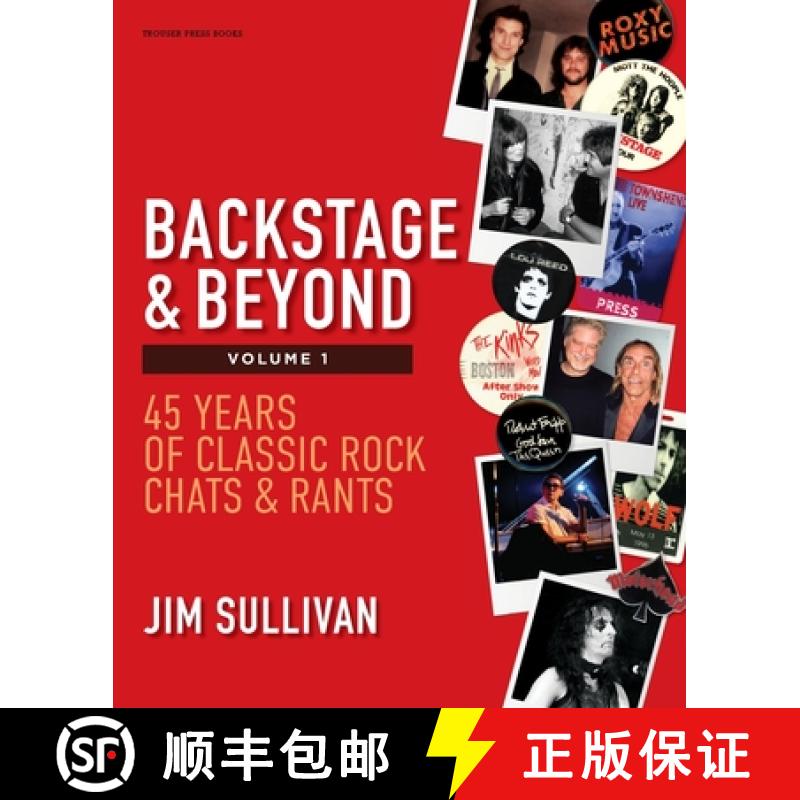 预订 Backstage & Beyond Volume 1: 45 Years of Classic Rock Chats & Rants [9798985658989]