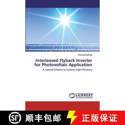 预订 Interleaved Flyback Inverter for Photovoltaic Application [9786202519137]