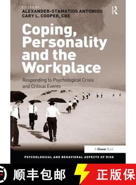 【3-4周达】Coping, Personality and the Workplace: Responding to Psychological Crisis and Critical Events [9781472416827]