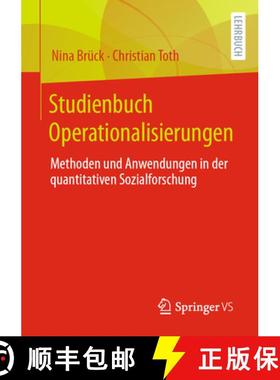 【3-4周达】Studienbuch Operationalisierungen : Methoden und Anwendungen in der quantitativen Sozialfo... [9783658302382]