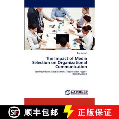 【3-4周达】The Impact of Media Selection on Organizational Communication [9783845476049]