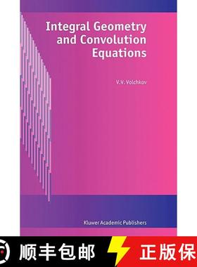 【3-4周达】Integral Geometry and Convolution Equations [9781402016288]
