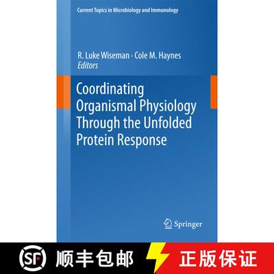 【3-4周达】Coordinating Organismal Physiology Through the Unfolded Protein Response [9783319785295]