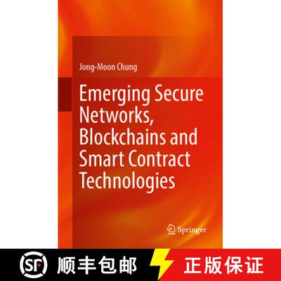 【3-4周达】精装 Emerging Secure Networks, Blockchains and Smart Contract Technologies [9783031658655]