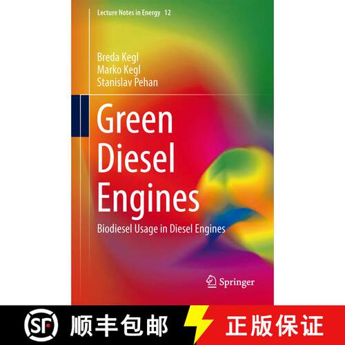 【3-4周达】精装 Green Diesel Engines : Biodiesel Usage in Diesel Engines [9781447153245]