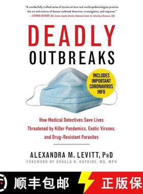 【3-4周达】Deadly Outbreaks: How Medical Detectives Save Lives Threatened by Killer Pandemics, Exotic... [9781634502665]
