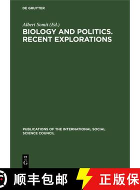 【3-4周达】Biology and Politics. Recent Explorations : Papers presented at the Conference held in Par... [9789027904393]