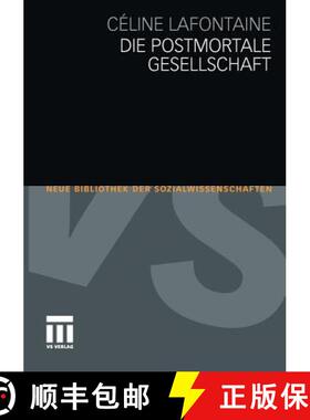 【3-4周达】Die Postmortale Gesellschaft [9783531169224]