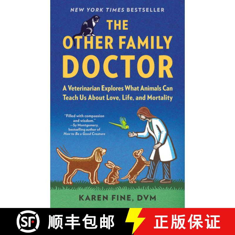 【3-4周达】The Other Family Doctor: A Veterinarian Explores What Animals Can Teach Us about Love, Lif... [9780593466919]