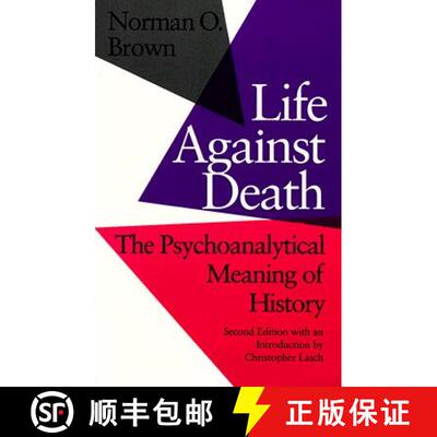 【3-4周达】Life Against Death: The Psychoanalytical Meaning of History [9780819561442]