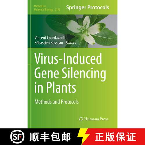 【3-4周达】Virus-Induced Gene Silencing in Plants: Methods and Protocols [9781071607534]