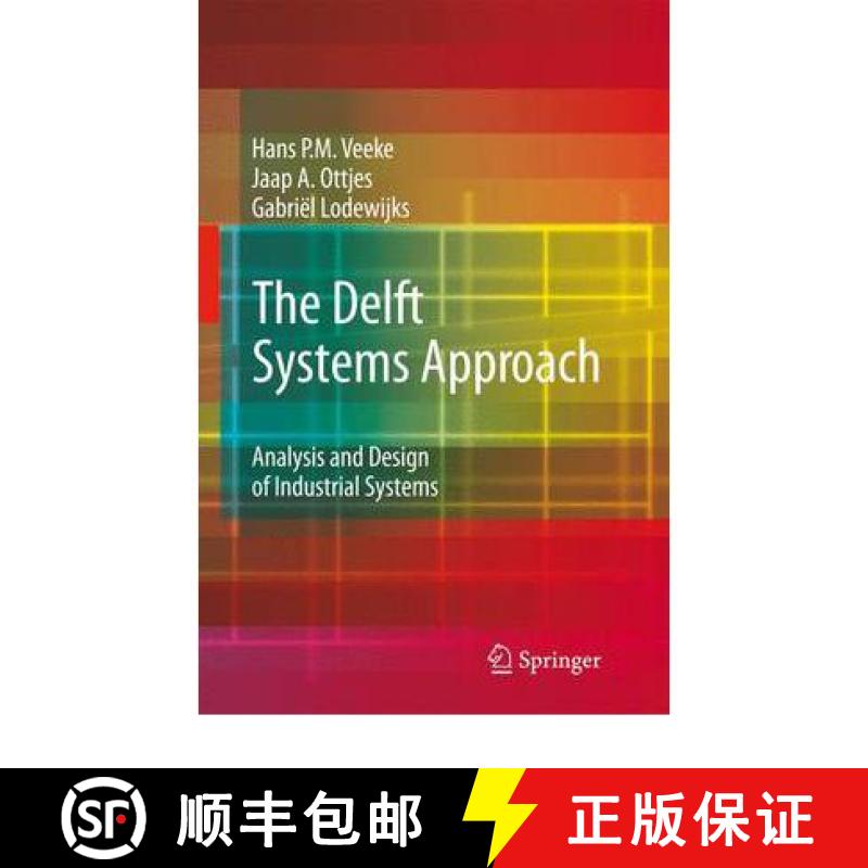 【3-4周达】The Delft Systems Approach : Analysis and Design of Industrial Systems [9781849967457]