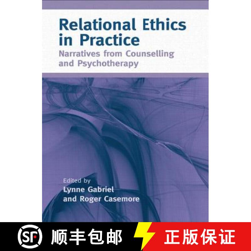 【3-4周达】Relational Ethics in Practice : Narratives from Counselling and Psychotherapy [9780415425926]