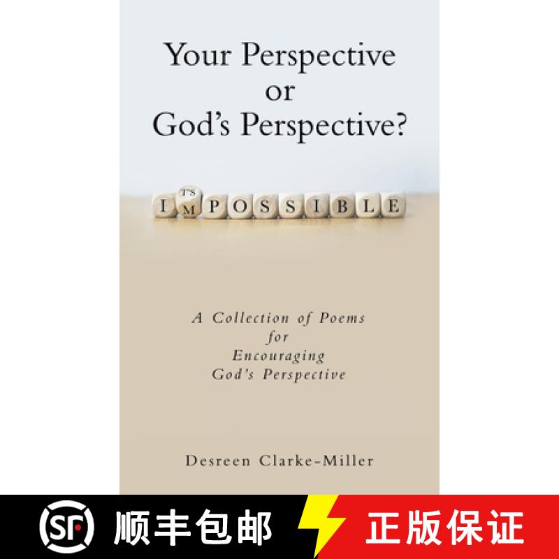 【2-3周达】Your Perspective or God's Perspective?: A Collection of Poems for Encouraging God's Perspe... [9781664277953]