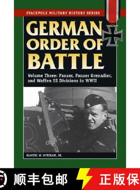 【3-4周达】German Order of Battle: Panzer, Panzer Grenadier, and Waffen Ss Divisions in WWII - Panzer... [9780811734387]