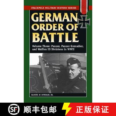 【3-4周达】German Order of Battle: Panzer, Panzer Grenadier, and Waffen Ss Divisions in WWII - Panzer... [9780811734387]