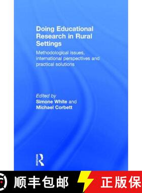 【3-4周达】Doing Educational Research in Rural Settings: Methodological issues, international perspec... [9780415823500]