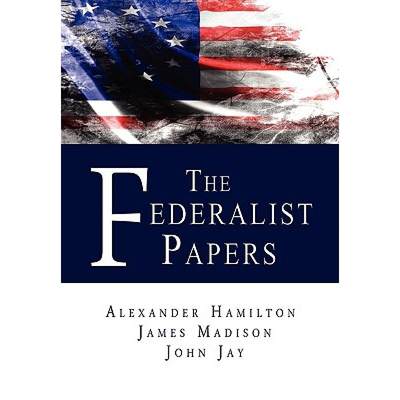 【4周达】The Federalist Papers [9780982375686]