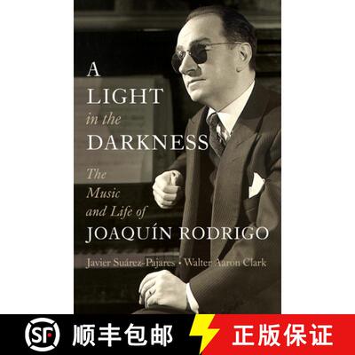 【3-4周达】A Light in the Darkness: The Music and Life of Joaquín Rodrigo [9781324004455]