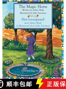 【3-4周达】The Magic Horse / Het toverpaard: Bilingual English-Dutch Edition / Tweetalige Engels-Nede... [9781958289341]