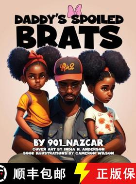 预订 Daddy's Spoiled Brats [9781088118337]