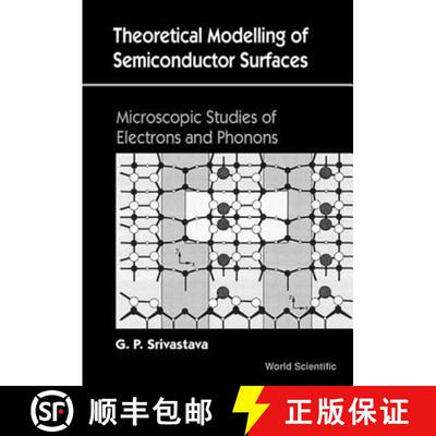 【3-4周达】精装 Theoretical Modelling Of Semiconductor Surfaces [9789810233068]