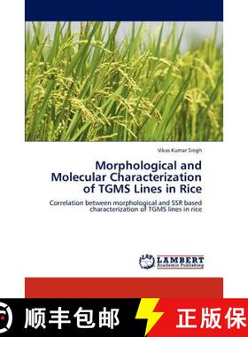 预订 Morphological and Molecular Characterization of TGMS Lines in Rice [9783848406975]