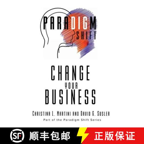 【3-4周达】精装 Change Your Business: Part of the Paradigm Shift Series [9781961185838]