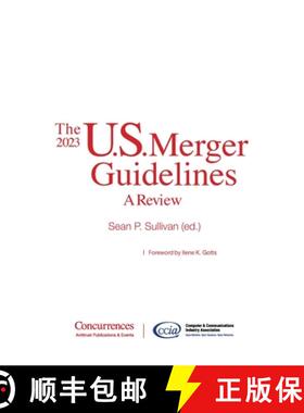【3-4周达】The 2023 U.S. Merger Guidelines: A Review [9781939007339]