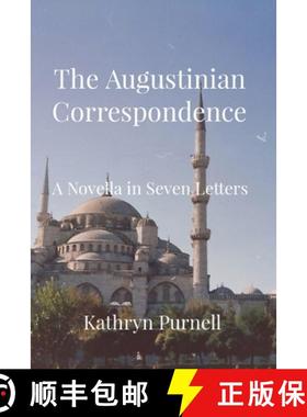 【3-4周达】The Augustinian Correspondence: A Novella in Seven Letters [9780648860600]