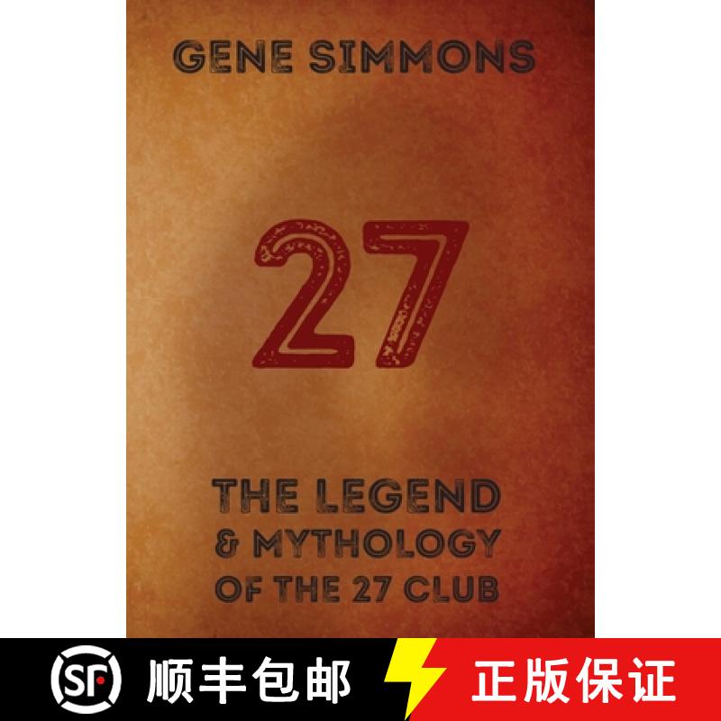 【3-4周达】27: The Legend and Mythology of the 27 Club [9781576878866]