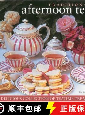 【3-4周达】Traditional Afternoon Tea: a Delicious Collection of Teatime Treats [9780754821700]