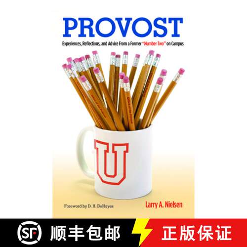 【3-4周达】Provost: Experiences, Reflections and Advice From a Former Number Two on Campus [9781579229702]