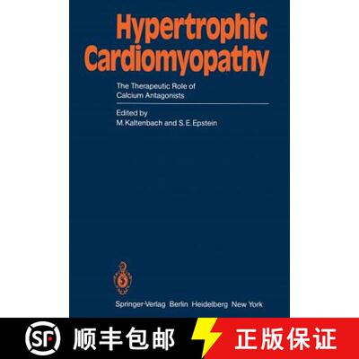 【3-4周达】Hypertrophic Cardiomyopathy : The Therapeutic Role of Calcium Antagonists [9783642682841]