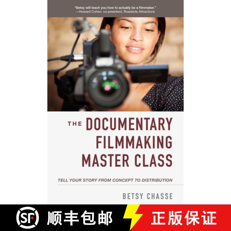 【3-4周达】The Documentary Filmmaking Master Class: Tell Your Story from Concept to Distribution [9781621537212]