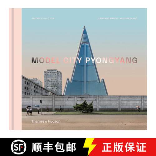 【3-4周达】精装 Model City Pyongyang: Pyongyang [9780500343531]