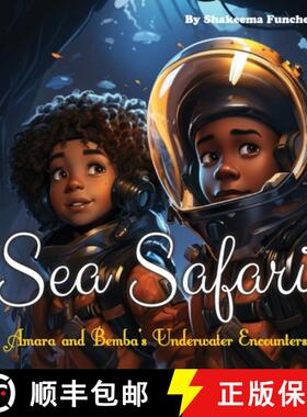 预订 Sea Safari: Amara and Bemba's Underwater Encounters [9781088262009]