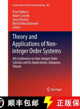 【3-4周达】Theory and Applications of Non-integer Order Systems : 8th Conference on Non-integer Order... [9783319833026]