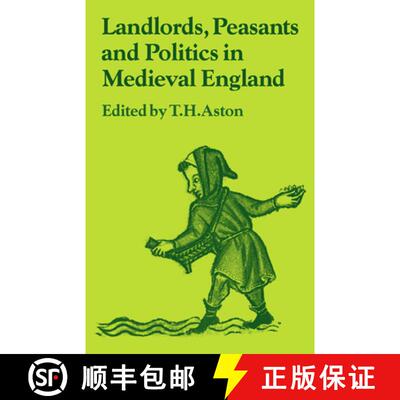 【3-4周达】Landlords, Peasants and Politics in Medieval England: - Landlords, Peasants and Politics i... [9780521031271]