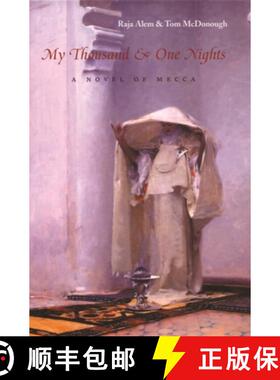 【3-4周达】My Thousand and One Nights – A Novel of Mecca [9780815608660]