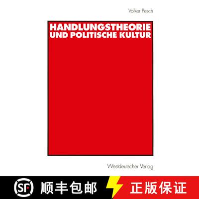 【3-4周达】Handlungstheorie und Politische Kultur [9783531135137]